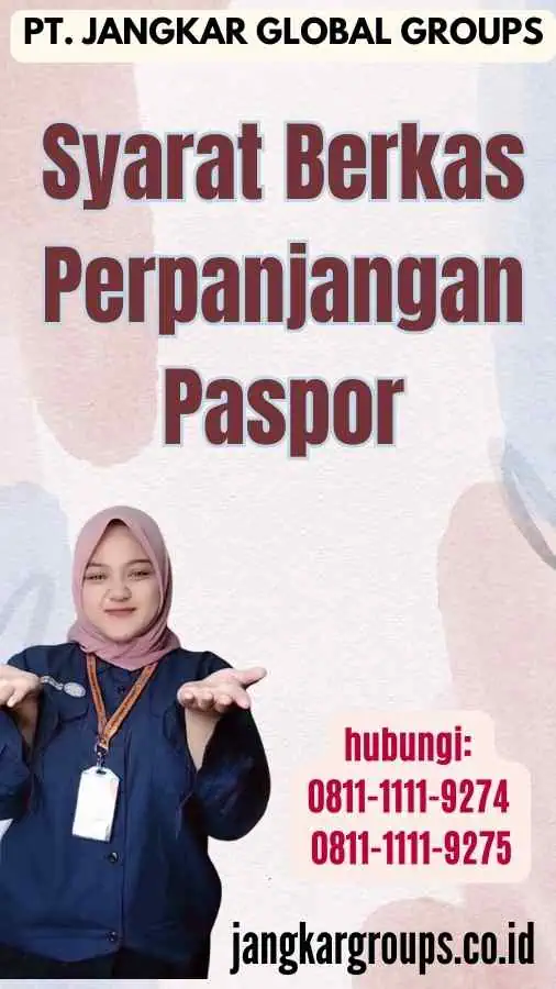 Syarat Berkas Perpanjangan Paspor