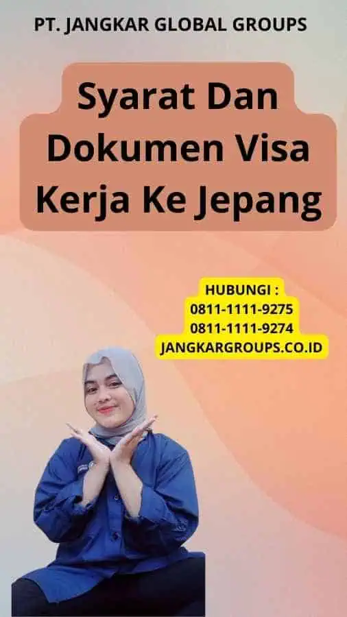 Syarat Dan Dokumen Visa Kerja Ke Jepang