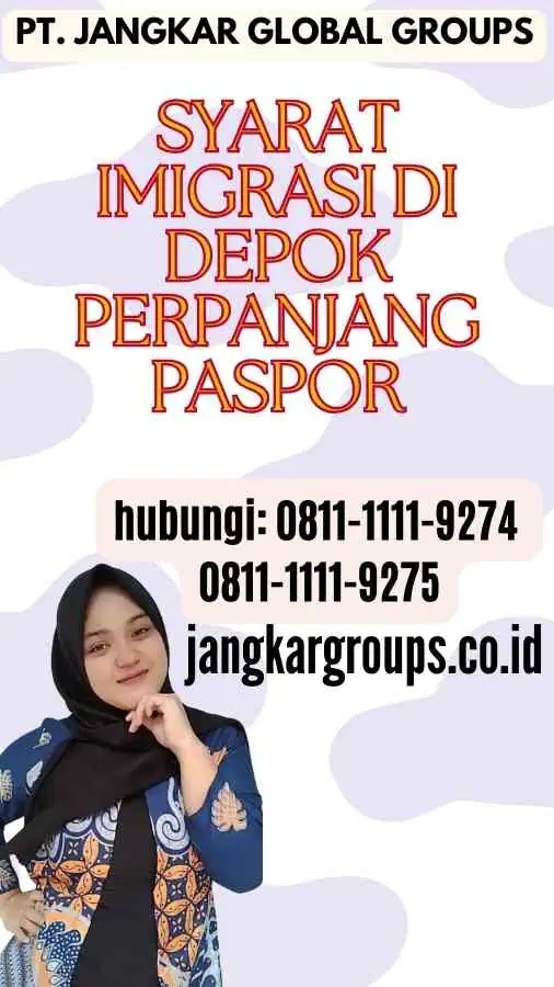 Syarat Imigrasi di Depok Perpanjang Paspor