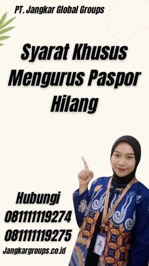 Syarat Khusus Mengurus Paspor Hilang