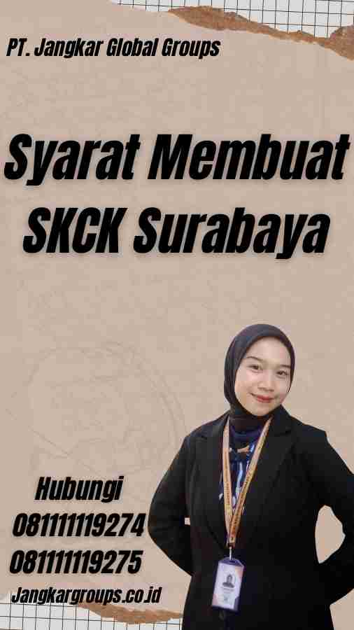 Syarat Membuat SKCK Surabaya