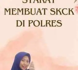 Syarat Membuat SKCK di Polres