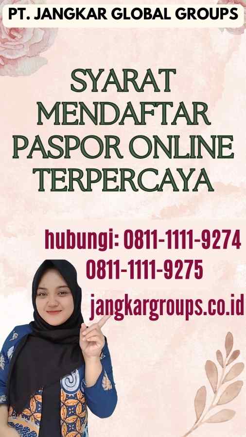 Syarat Mendaftar Paspor Online Terpercaya