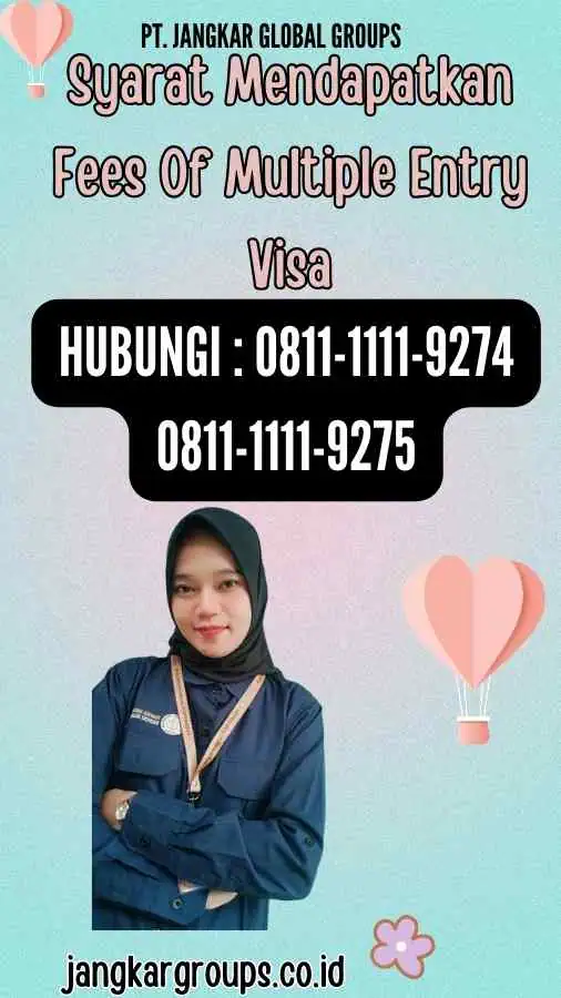 Syarat Mendapatkan Fees Of Multiple Entry Visa