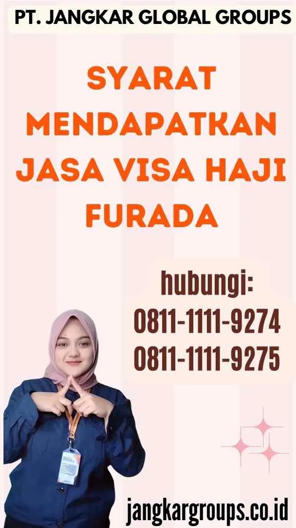 Syarat Mendapatkan Jasa Visa Haji Furada