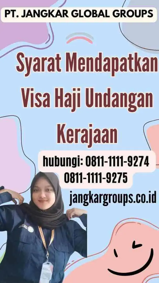 Syarat Mendapatkan Visa Haji Undangan Kerajaan