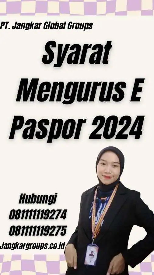 Syarat Mengurus E Paspor 2024