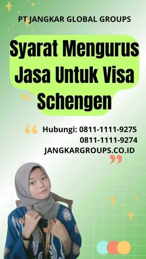 Syarat Mengurus Jasa Untuk Visa Schengen