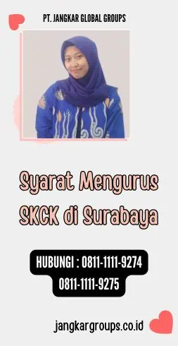 Syarat Mengurus SKCK di Surabaya