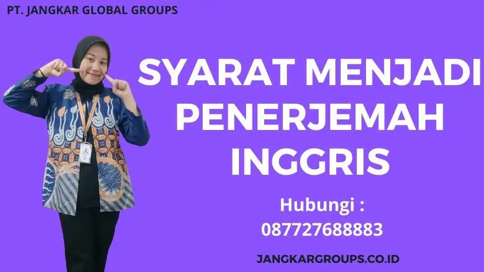 Syarat Menjadi Penerjemah Inggris