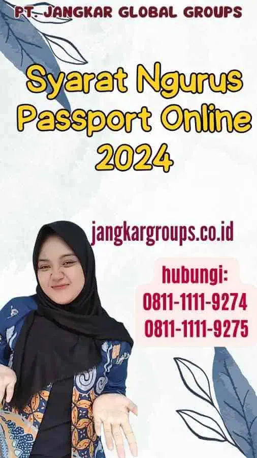 Syarat Ngurus Passport Online 2024