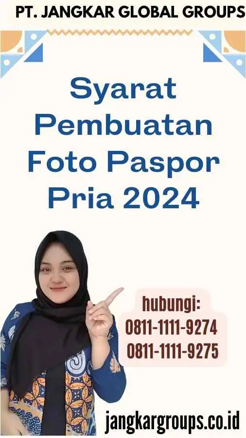 Syarat Pembuatan Foto Paspor Pria 2024