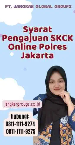 Syarat Pengajuan SKCK Online Polres Jakarta