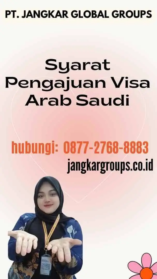 Syarat Pengajuan Visa Arab Saudi