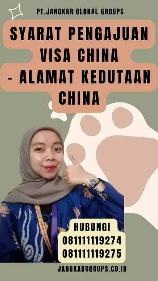 Syarat Pengajuan Visa China - Alamat Kedutaan China