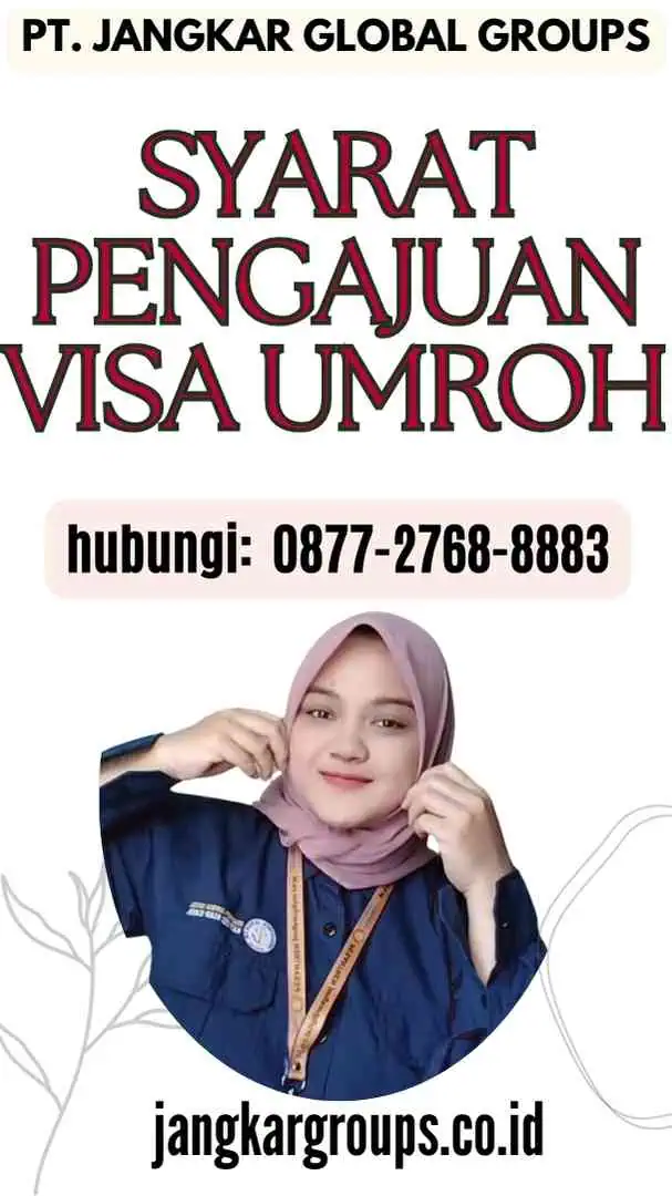 Syarat Pengajuan Visa Umroh