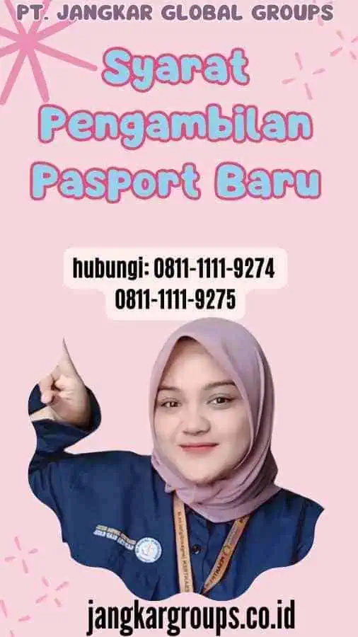 Syarat Pengambilan Pasport Baru