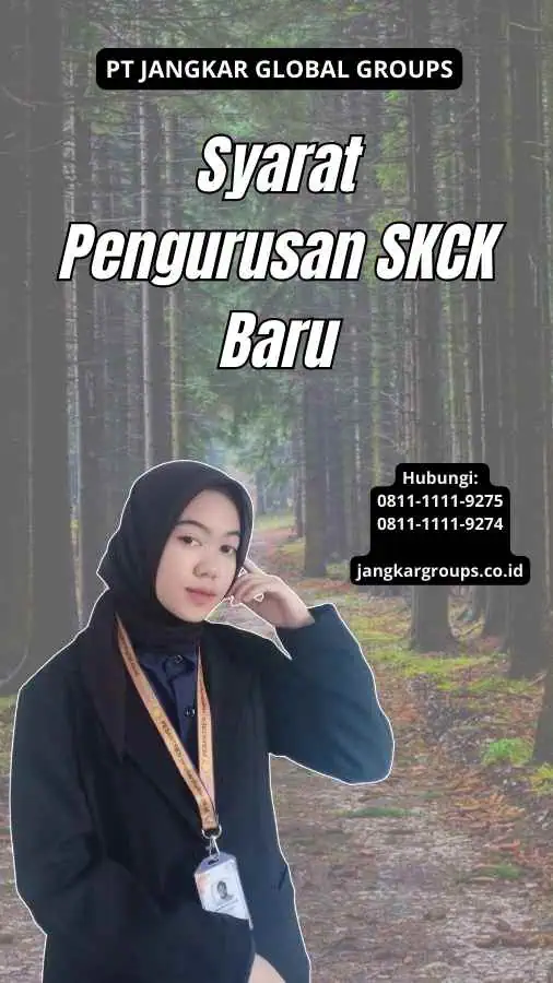 Syarat Pengurusan SKCK Baru