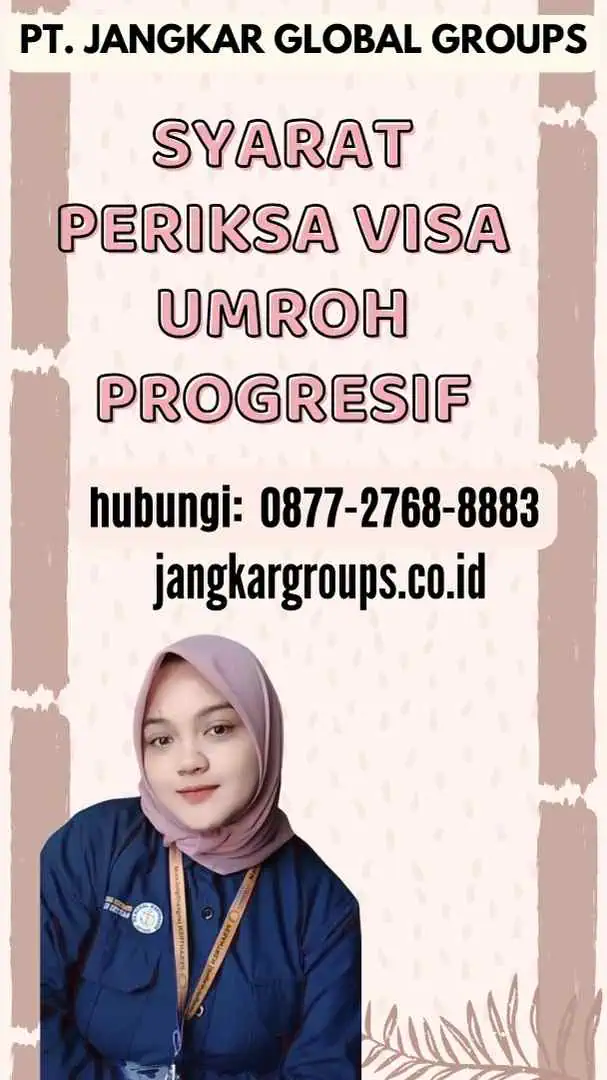 Syarat Periksa Visa Umroh Progresif