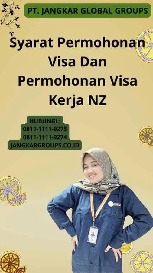 Syarat Permohonan Visa Dan Permohonan Visa Kerja NZ