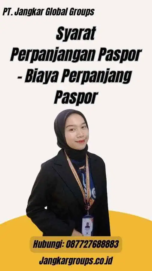 Syarat Perpanjangan Paspor - Biaya Perpanjang Paspor