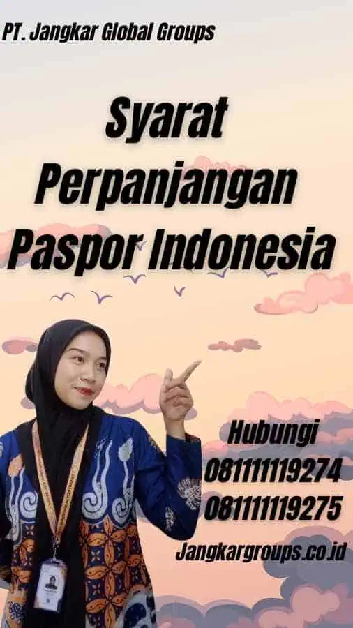 Syarat Perpanjangan Paspor Indonesia