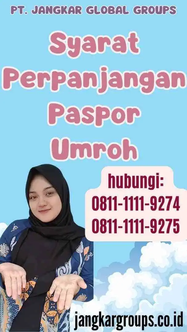 Syarat Perpanjangan Paspor Umroh