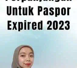 Syarat Perpanjangan Untuk Paspor Expired 2023