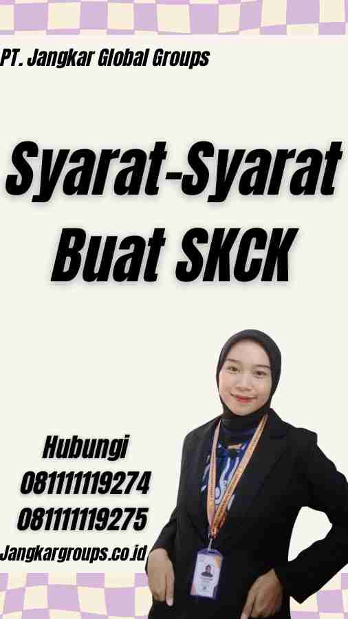 Syarat-Syarat Buat SKCK