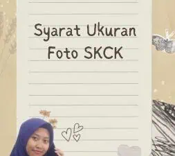 Syarat Ukuran Foto SKCK