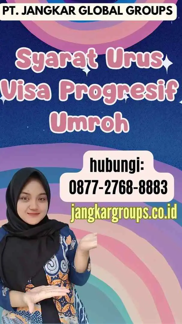 Syarat Urus Visa Progresif Umroh