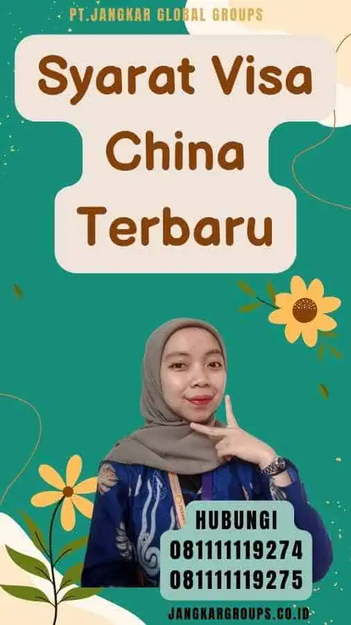 Syarat Visa China Terbaru