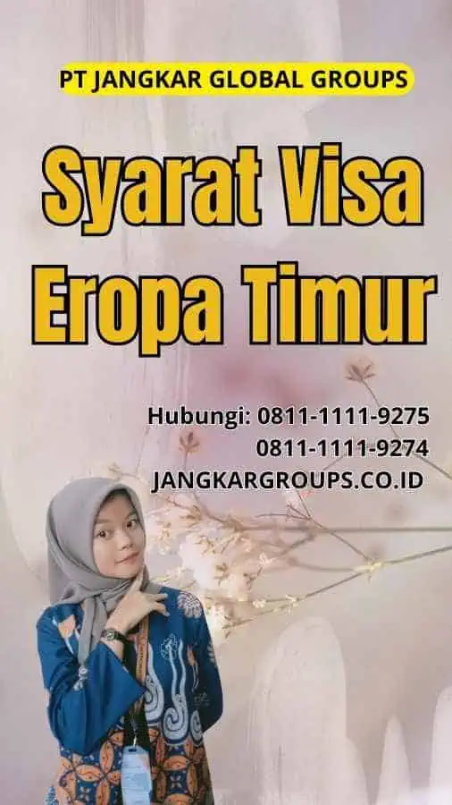 Syarat Visa Eropa Timur