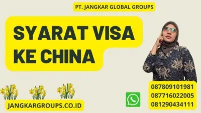 Syarat Visa Ke China