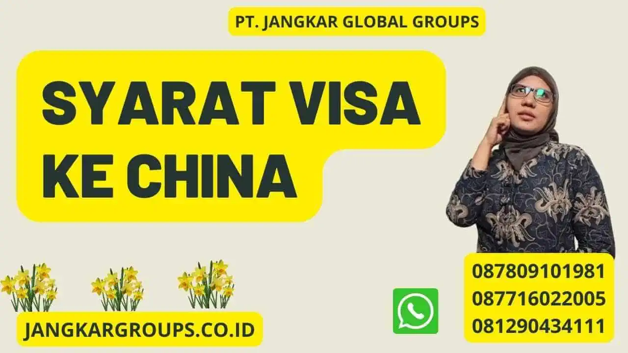 Syarat Visa Ke China