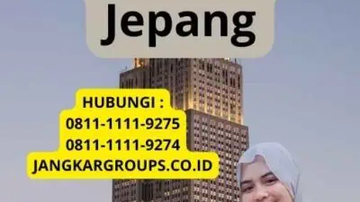 Syarat Visa Kerja Ke Jepang