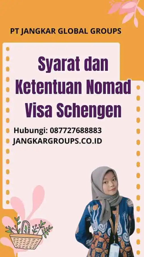 Syarat dan Ketentuan Nomad Visa Schengen