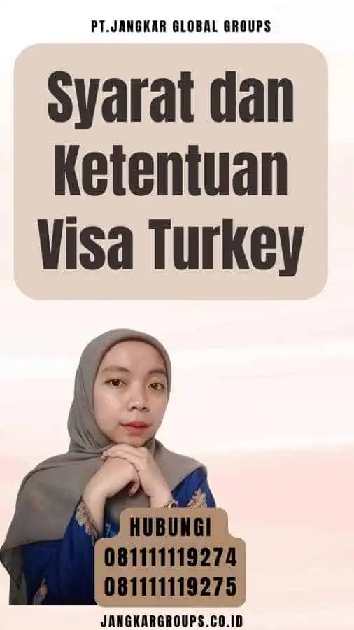 Syarat dan Ketentuan Visa Turkey