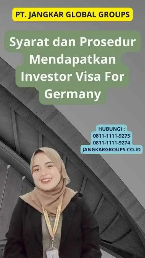 Syarat dan Prosedur Mendapatkan Investor Visa For Germany