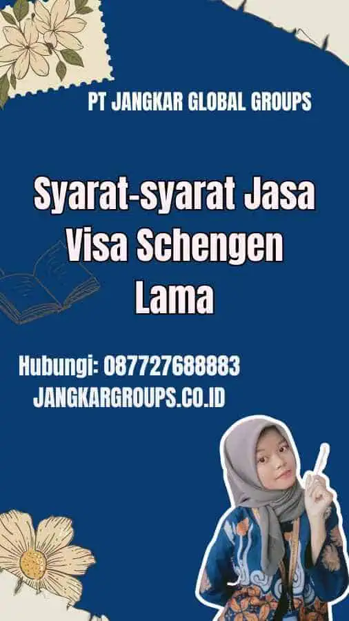 Syarat-syarat Jasa Visa Schengen Lama