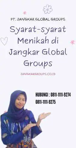 Syarat-syarat Menikah di Jangkar Global Groups