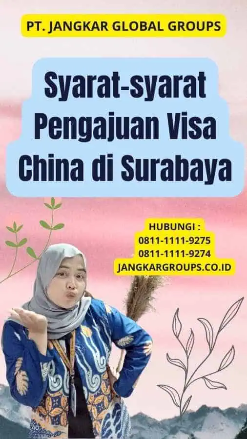 Syarat-syarat Pengajuan Visa China di Surabaya