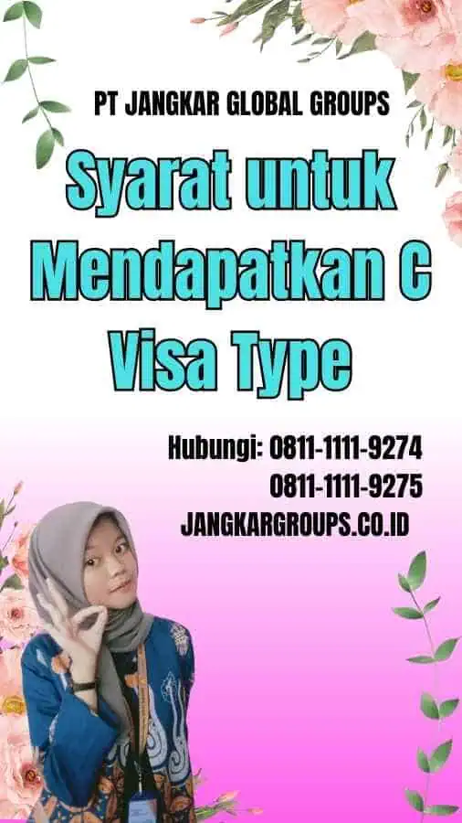 Syarat untuk Mendapatkan C Visa Type