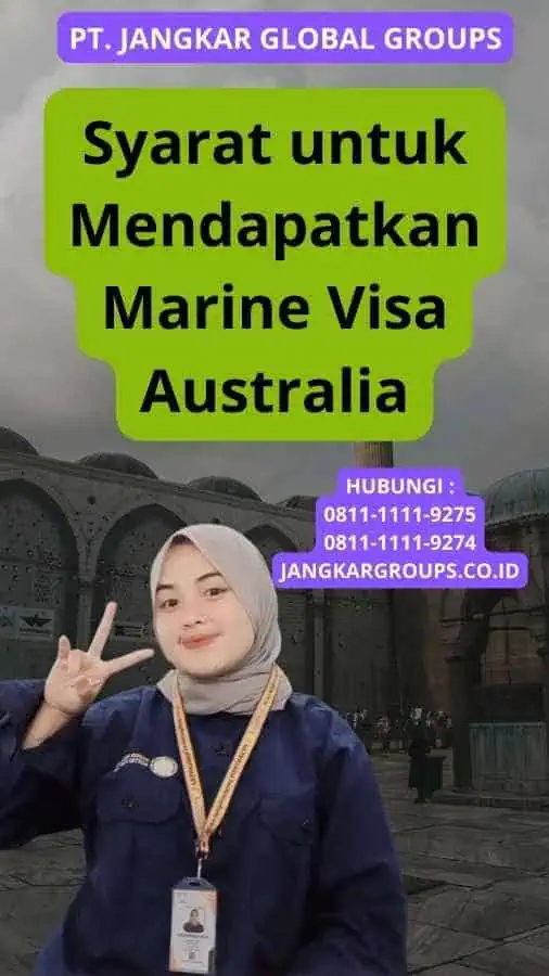 Syarat untuk Mendapatkan Marine Visa Australia