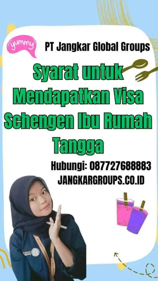 Syarat untuk Mendapatkan Visa Schengen Ibu Rumah Tangga