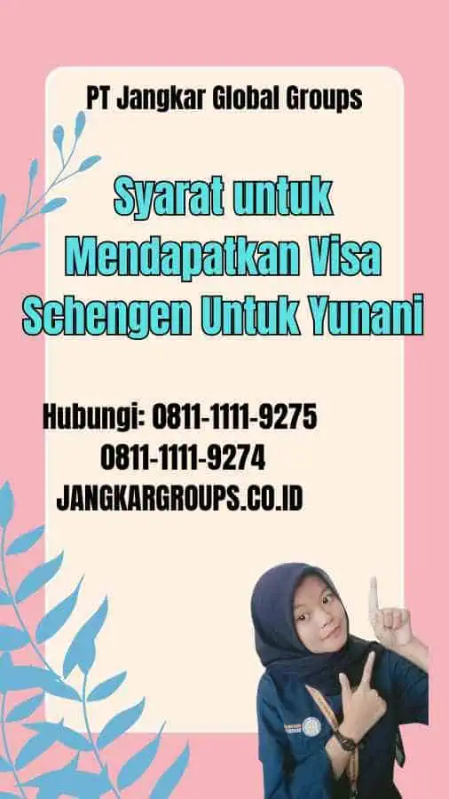 Syarat untuk Mendapatkan Visa Schengen Untuk Yunani