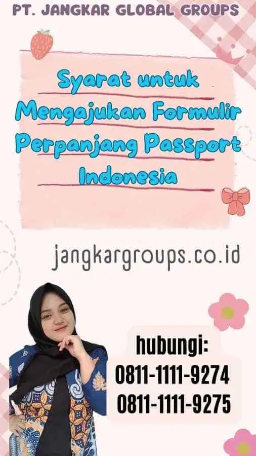 Syarat untuk Mengajukan Formulir Perpanjang Passport Indonesia