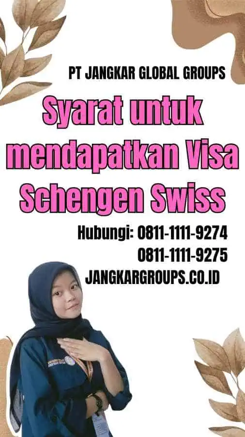 Syarat untuk mendapatkan Visa Schengen Swiss