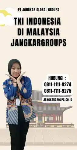 TKI Indonesia Di Malaysia Jangkargroups