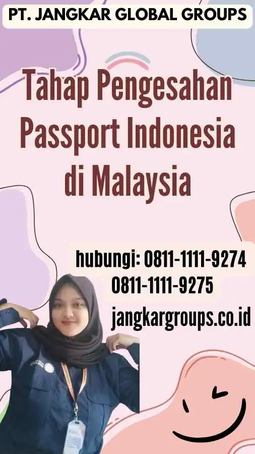 Tahap Pengesahan Passport Indonesia di Malaysia